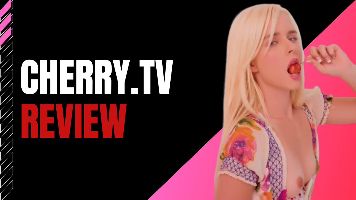 Cherry.tv Review: Best Place to Pop Your Cam Site Cherry?